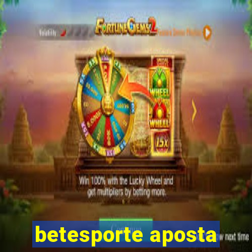 betesporte aposta